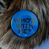 Jack White WHO’S WITH ME? 3” pinback button